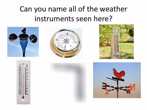 Weather Instruments Diagram | Quizlet