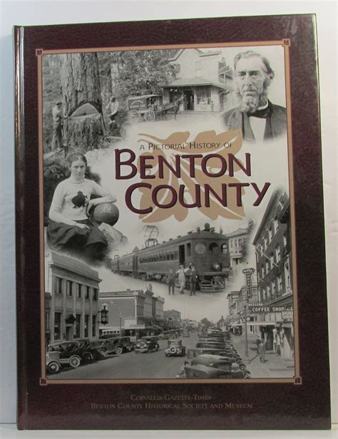 A Pictorial History of Benton County, Oregon 2000 | rose-city-books | Benton county, History ...