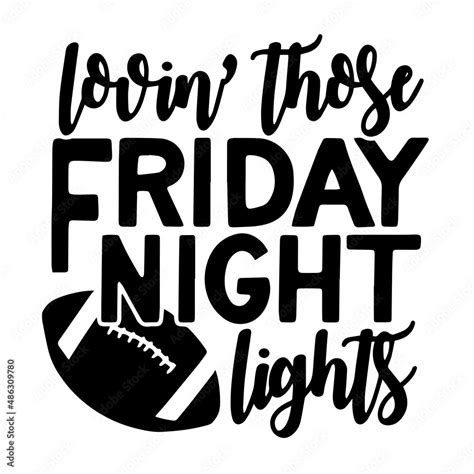 lovin' those friday night lights inspirational quotes, motivational ...