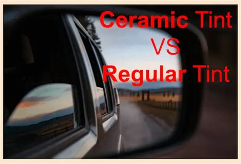 Ceramic Tint versus Regular Window Tint - Everything You Need To Know