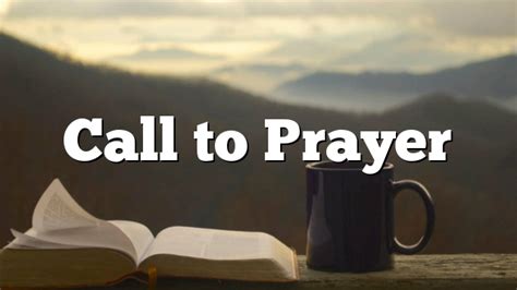 Call to Prayer | Pentecostal Theology