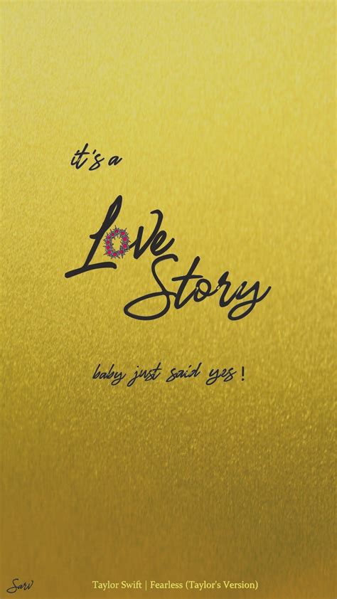 Love Story Wallpaper | Taylor swift lyrics, Taylor swift fearless, Story lyrics