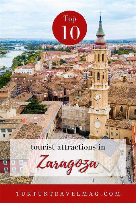 Top 10 tourist attractions in Zaragoza, Spain | TukTuk Travel Magazine