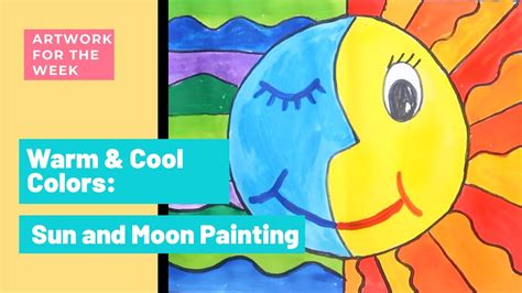 Warm and Cool Colors | Sun and Moon Painting - YouTube