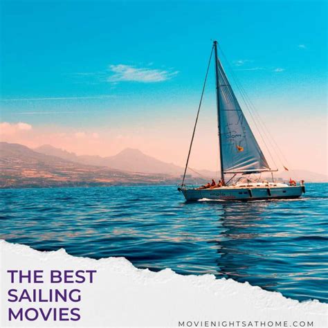 The 18 Best Sailing Movies to Watch on Netflix & Amazon