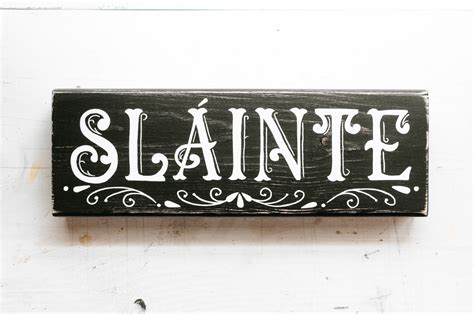 Slainte Reclaimed Wood Sign for Shelf, Mantle or Bar (Black with White ...