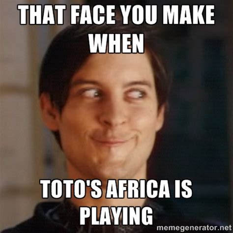 Africa By Toto Meme