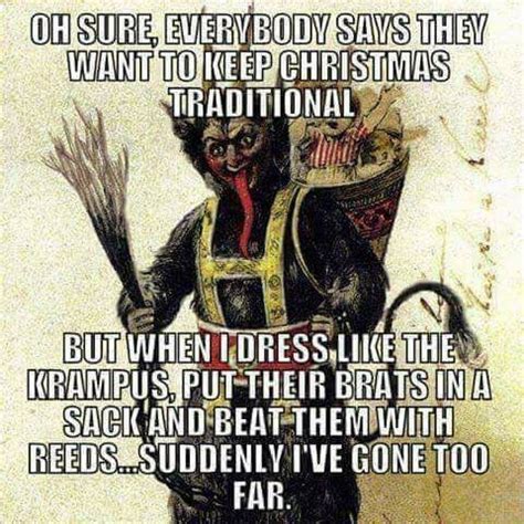 The Krampus is coming for you | Krampus, Christmas humor, Christmas memes