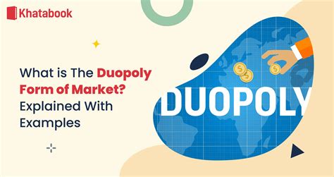 What is The Duopoly Form of Market? Explained With Examples