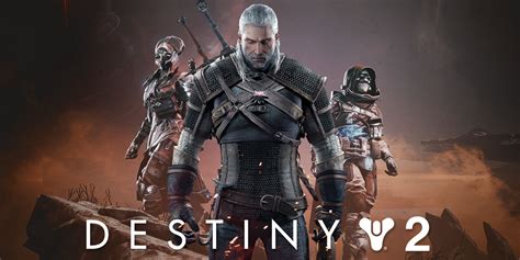 Destiny 2 Is Crossing Over With The Witcher