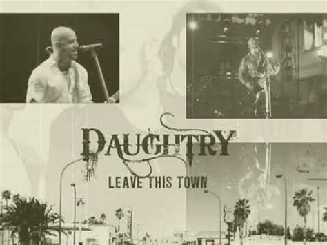 Long way Daughtry leave this town - YouTube