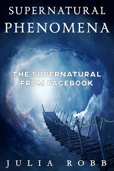 SUPERNATURAL PHENOMENA by Julia Robb | Goodreads