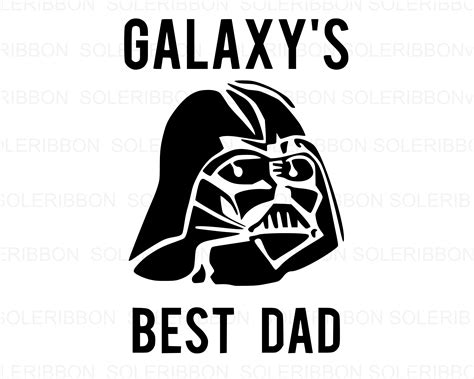 Star Wars Father's Day Svg - 241+ File for Free