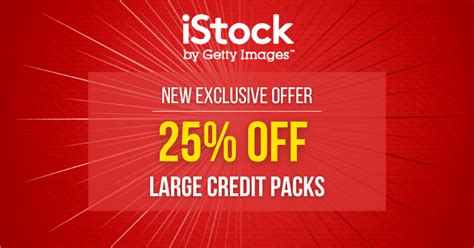 25% Off iStock Large Credit Packs - Exclusive Discount