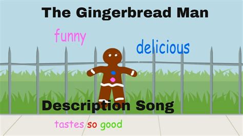 The Gingerbread Man song (Description Song) - YouTube