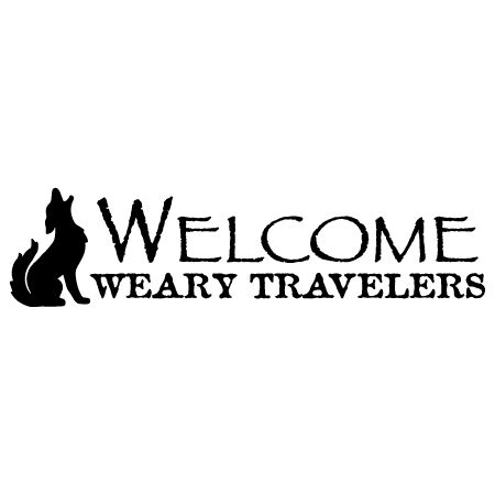 Welcome Weary Travelers Wall Quotes™ Decal | WallQuotes.com