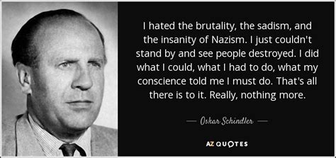 TOP 8 QUOTES BY OSKAR SCHINDLER | A-Z Quotes