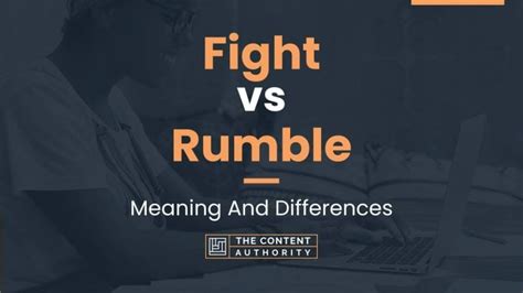 Fight vs Rumble: Meaning And Differences