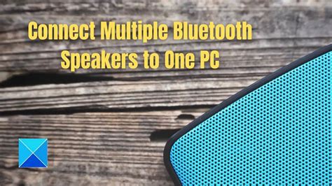 How To Play Two Bluetooth Speakers At Once | CellularNews