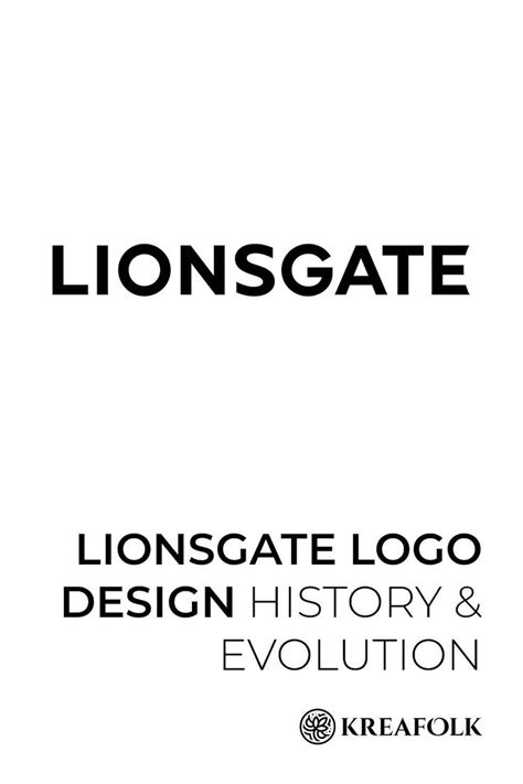 Lionsgate Logo Design: History & Evolution | Lionsgate logo, Logo ...