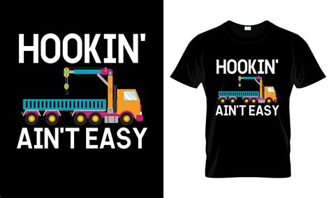 Hookin' Ain't Easy T-Shirt Graphic by The Unique T-Shirt · Creative Fabrica