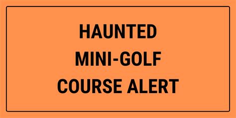 The Ham and Egger Files: New haunted mini-golf course opening in October