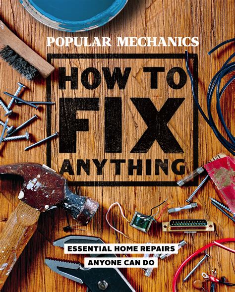 Read Popular Mechanics How to Fix Anything Online by Popular Mechanics | Books | Free 30-day ...