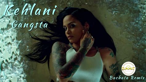 Kehlani - Gangsta (Bachata Remix DJ Cat) - YouTube