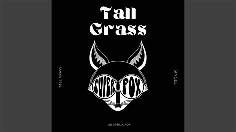 Tall Grass - YouTube