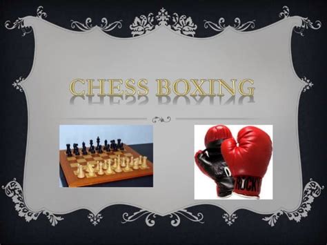 Chess Boxing