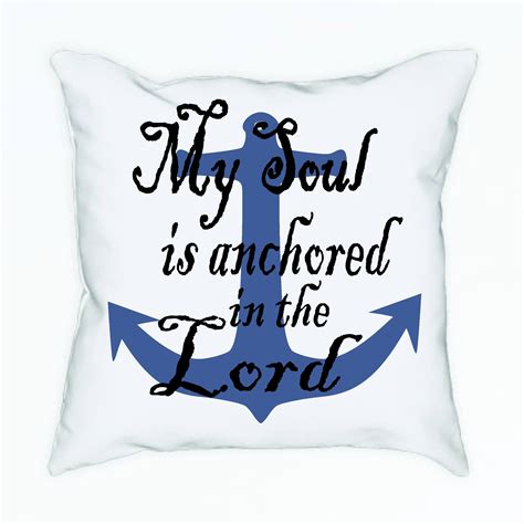 My Soul is Anchored in the Lord Pillow / Inspirational throw | Etsy