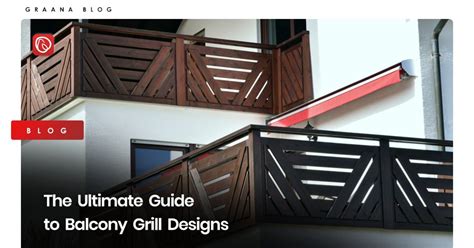 The Ultimate Guide to Balcony Grill Designs (Updated 2023) | Graana.com