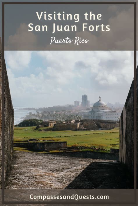 Visiting the San Juan Forts - Puerto Rico - Compasses & Quests