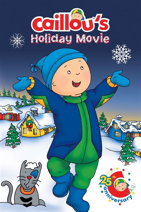 Caillou's Holiday Movie (2003) - Posters — The Movie Database (TMDB)