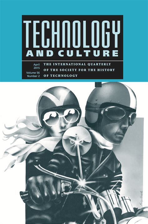 Technology and Culture – Society for the History of Technology (SHOT)