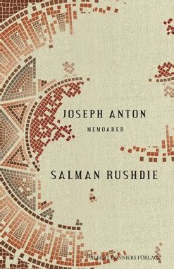 Joseph Anton - A Memoir - Salman Rushdie