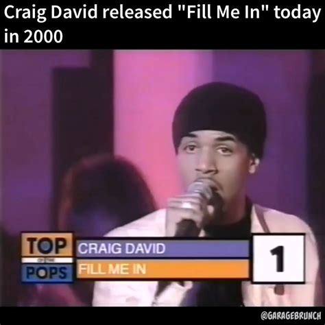 Craig David: Fill Me In | You gotta love this man - still going strong 20 years later! # ...