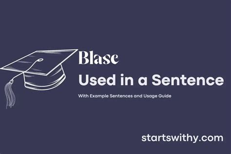 BLASE in a Sentence Examples: 21 Ways to Use Blase