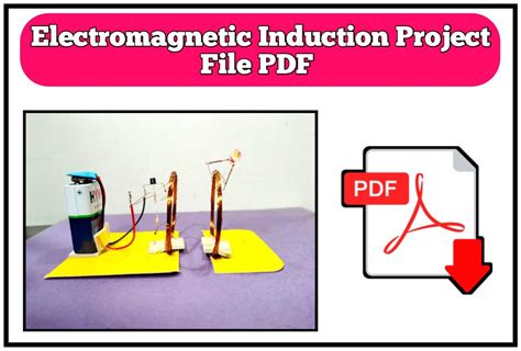 Electromagnetic induction Investigatory project for class 12 ...