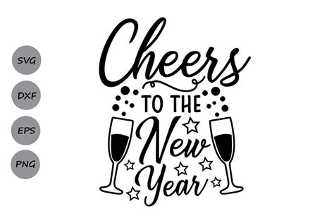 Cheers to the New Year Svg Graphic by CosmosFineArt · Creative Fabrica