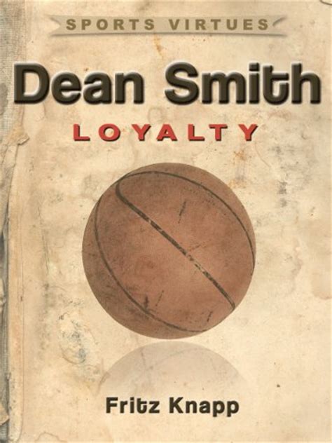 Coach Dean Smith Tribute Quotes. QuotesGram