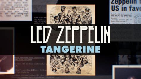 Led Zeppelin - Tangerine (Official Audio) Chords - Chordify