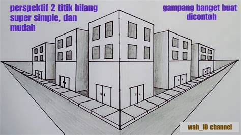 cara mudah gambar gedung dgn perspektif 2 titik hilang || tutorial ...