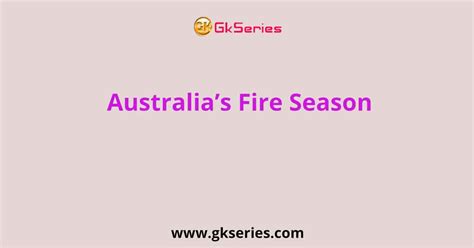 Australia’s Fire Season