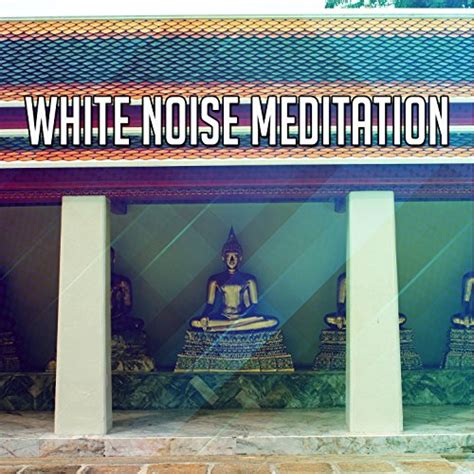 Amazon MusicでWhite Noise Meditationの50 Meditation And Therapy Aurasを再生する