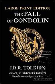 The Fall of Gondolin Large Print Edition