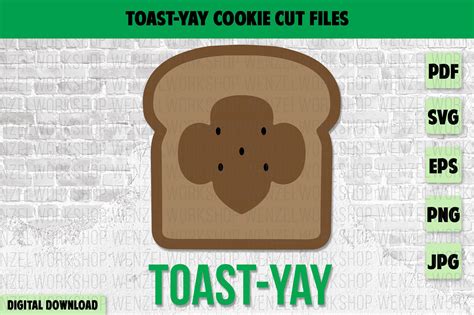 Girl Scout Toast Yay Cookie SVG / Cut File for Cricut or Silhouette ...