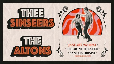 Thee Sinseers + The Altons LIVE at The Fremont Theater, Fremont Theater SLO, San Luis Obispo ...