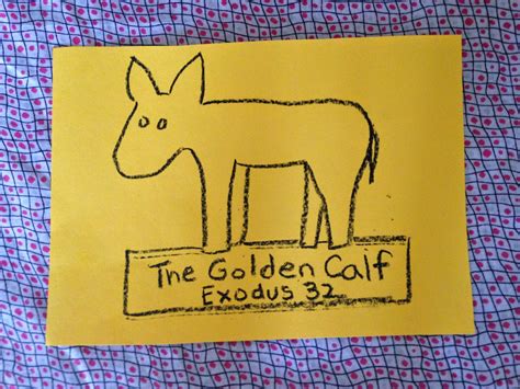 Children's Bible Lessons: Lesson - The Golden Calf