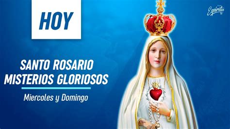 SANTO ROSARIO DE HOY 🌹 (MIERCOLES) ️ - YouTube